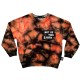 NOT OF THIS EARTH Sweatshirt  Tie Dye