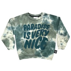 Paradise is very nice tie dye Sweatshirt- Storm Tie Dye